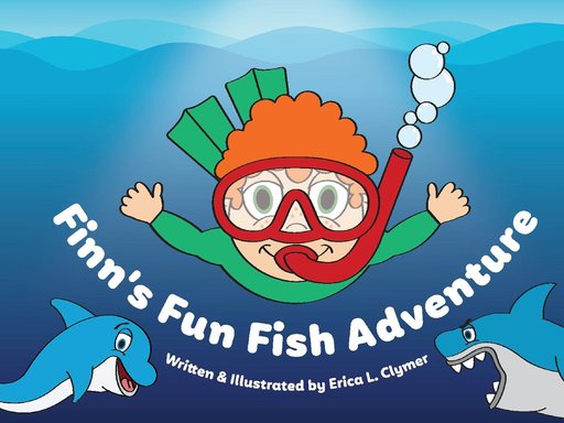 Finn’s Fun Fish Adventure by Erica L. Clymer